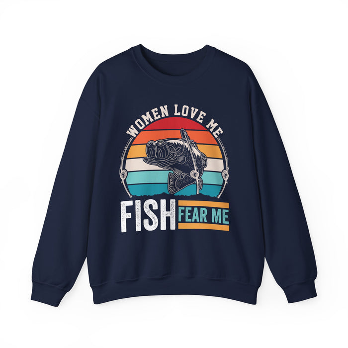 Women Love Me Fish Fear Me Fishing Sweatshirt