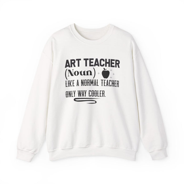 Art Teacher Sweatshirt - funny sweatshirt by Cheeky Business