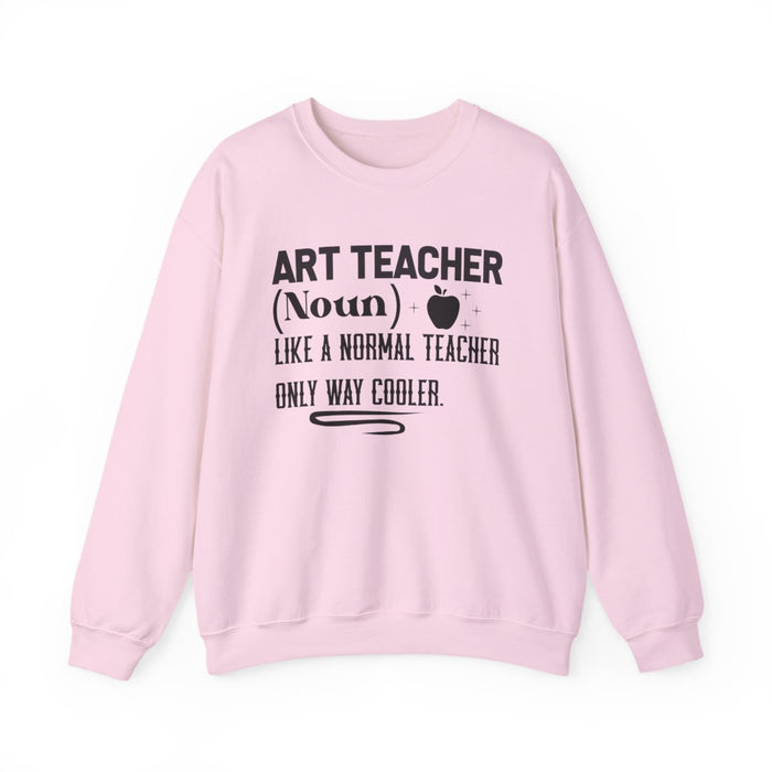 Art Teacher Sweatshirt - funny sweatshirt by Cheeky Business