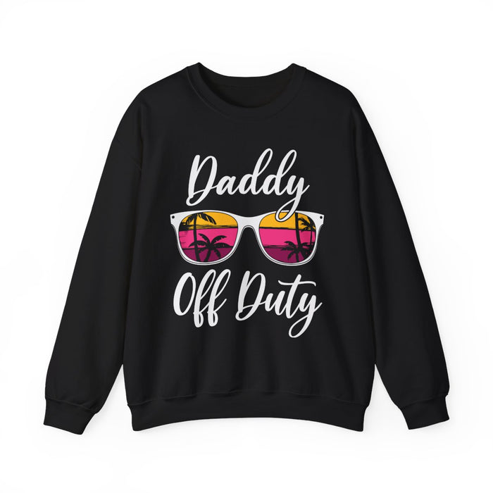 Daddy Off Duty Sweatshirt - funny sweatshirt by Cheeky Business