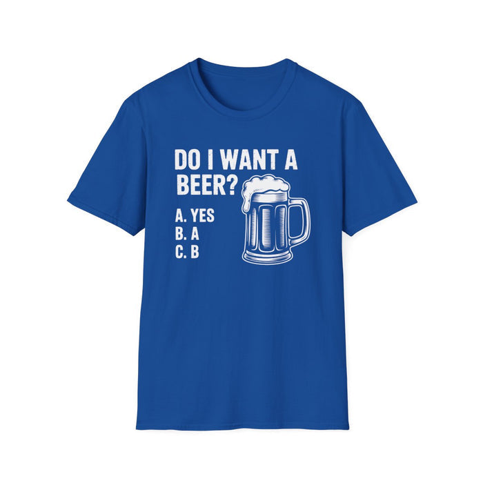 Do I Want a Beer Dad T-Shirt - funny t-shirt by Cheeky Business