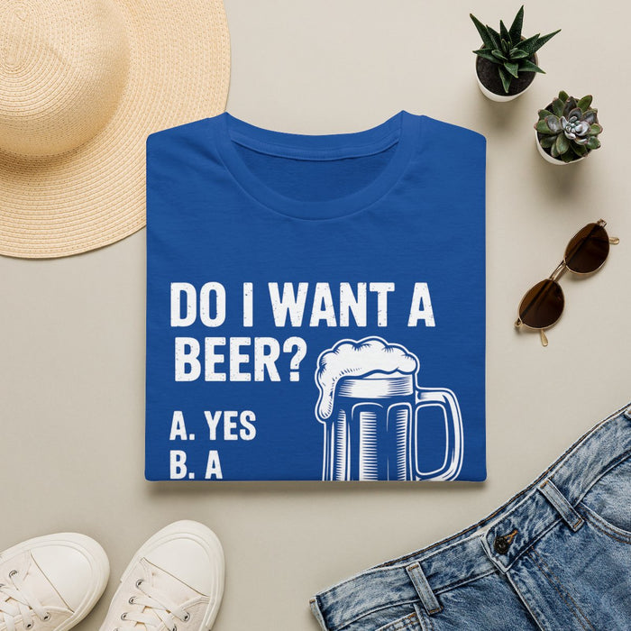 Do I Want a Beer Dad T-Shirt - funny t-shirt by Cheeky Business
