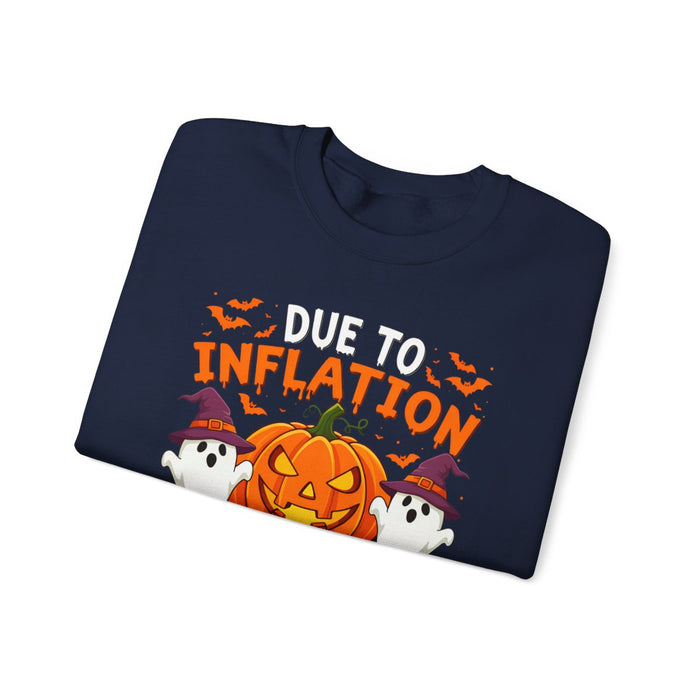 Due To Inflation This Is My Halloween Costume Sweatshirt - funny sweatshirt by Cheeky Business