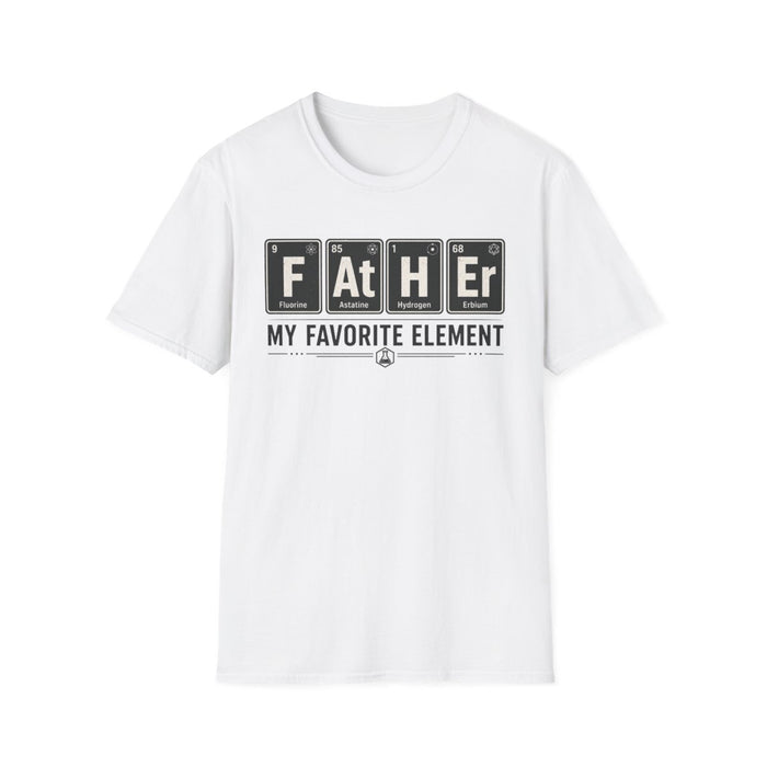 Father, My Favorite Element Dad T-Shirt - funny t-shirt by Cheeky Business