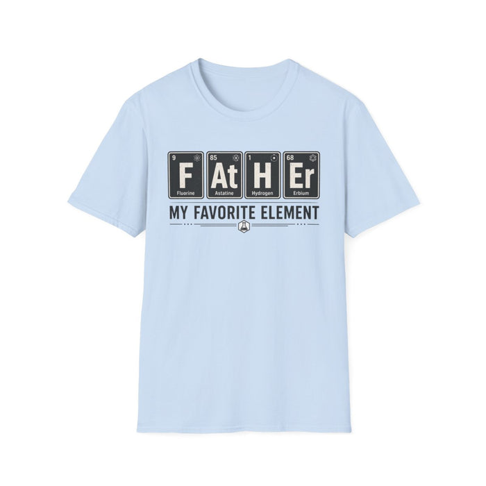 Father, My Favorite Element Dad T-Shirt - funny t-shirt by Cheeky Business