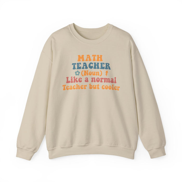 Funny Math Teacher Sweatshirt - funny sweatshirt by Cheeky Business