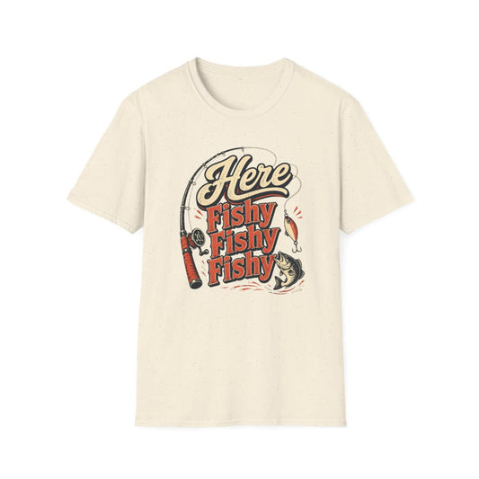 Here Fishy Fishy Fishy Fishing T-Shirt - funny t-shirt by Cheeky Business