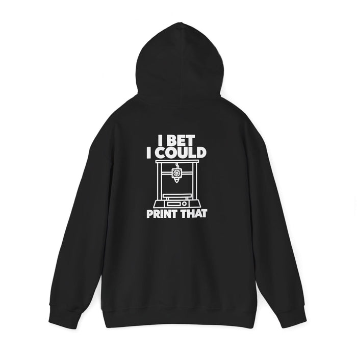 black hoodie with I Bet I Could Print That funny 3D printing design