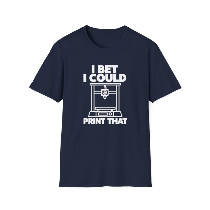 I Bet I Could Print That T-Shirt - funny t-shirt by Cheeky Business