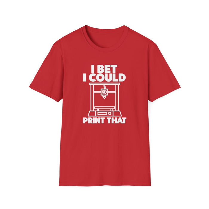 I Bet I Could Print That T-Shirt - funny t-shirt by Cheeky Business