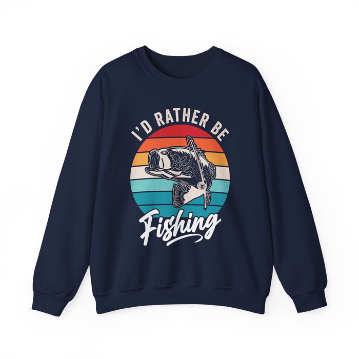 I'd Rather Be Fishing Sweatshirt
