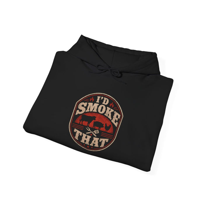 I'd Smoke That BBQ Hoodie - funny hoodie by Cheeky Business