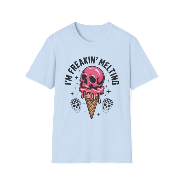I'm Freakin’ Melting T-Shirt - funny t-shirt by Cheeky Business