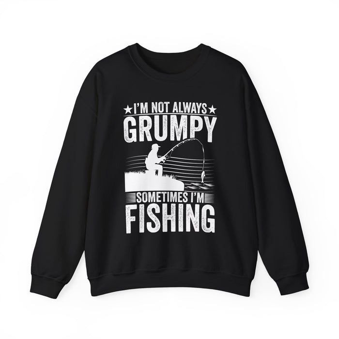 I'm Not Always Grumpy Sometimes I'm Fishing Sweatshirt