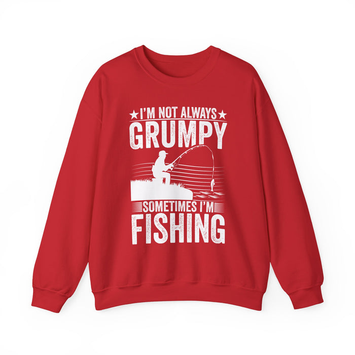 I'm Not Always Grumpy Sometimes I'm Fishing Sweatshirt