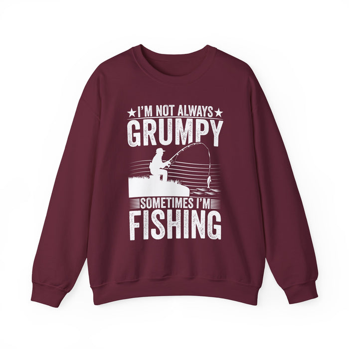 I'm Not Always Grumpy Sometimes I'm Fishing Sweatshirt