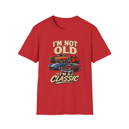 I'm Not Old, I'm a Classic Car Dad T-Shirt - funny t-shirt by Cheeky Business