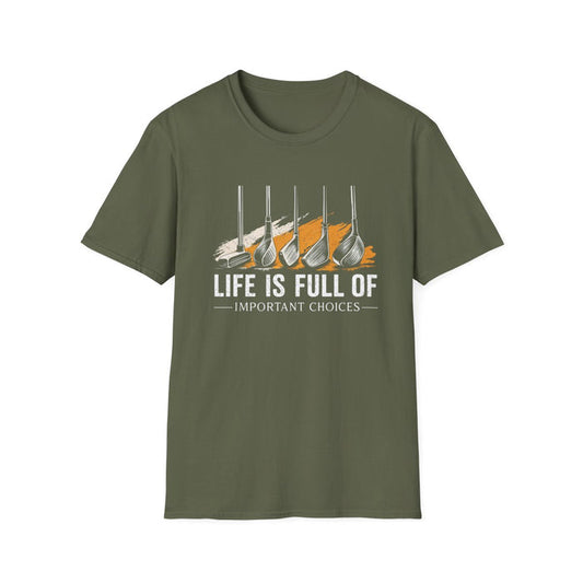 Life Is Full of Important Choices Golf T-Shirt - funny t-shirt by Cheeky Business
