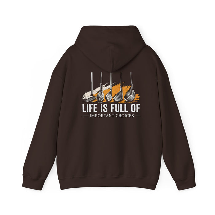 dark chocolate hoodie with life is full of important choices strategic golf theme