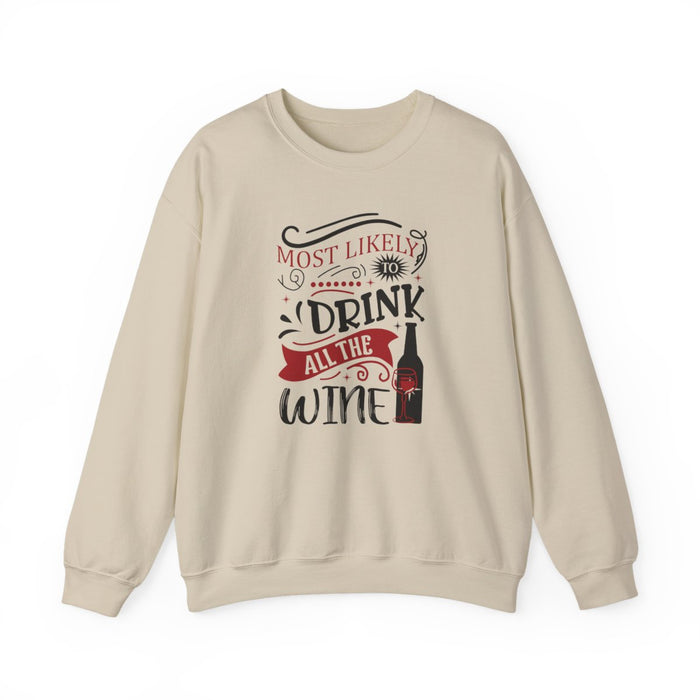 white sweatshirt with most likely to drink all the wine festive wine lover design