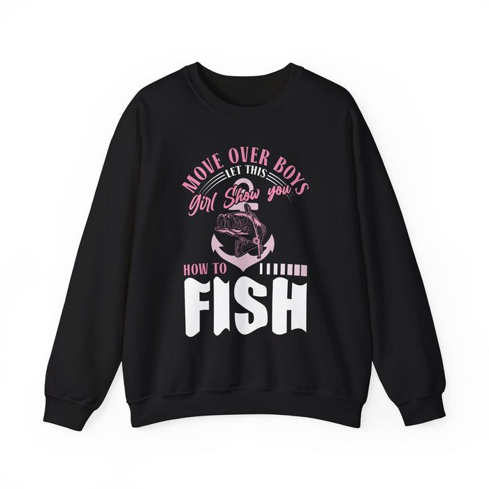 dark heather sweatshirt with move over boys let this girl show you how to fish funny design