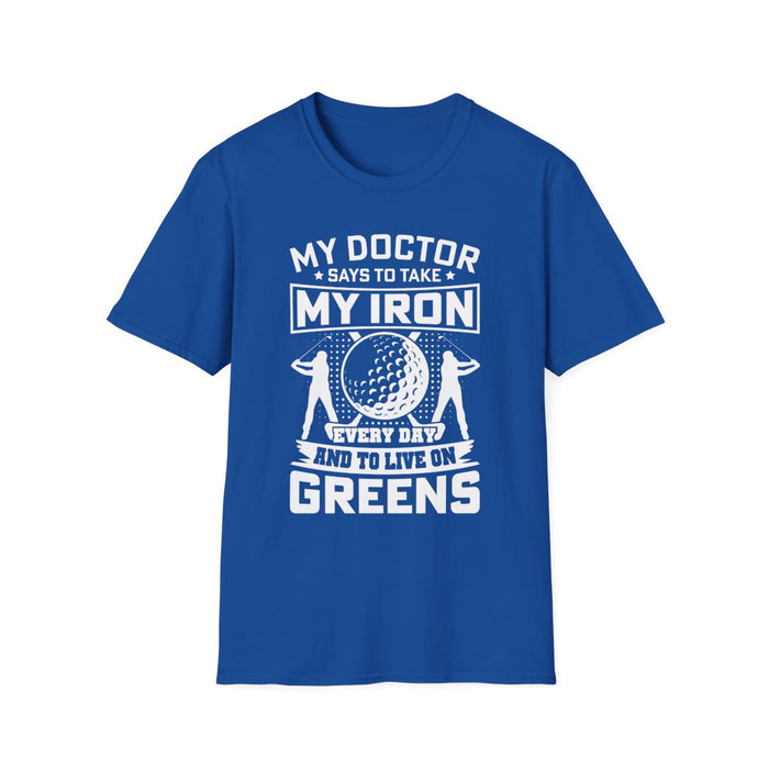 dark chocolate t-shirt with my doctor says take my iron every day funny golf design