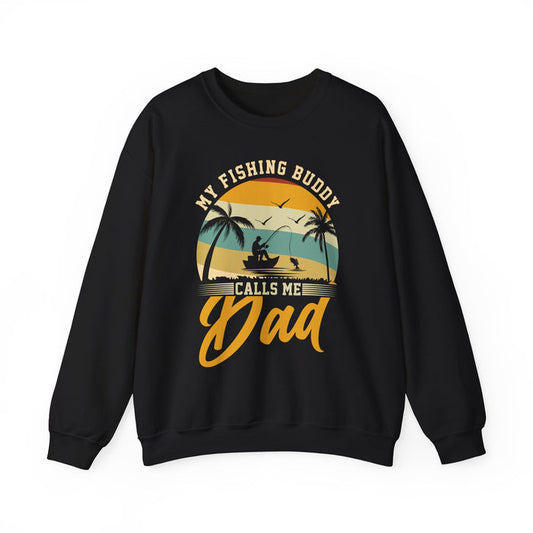 dark heather sweatshirt with my fishing buddy calls me dad design for dad gift