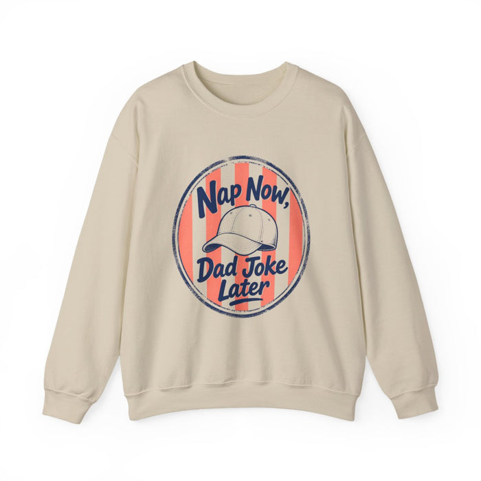 white sweatshirt with nap now dad joke later funny dad design