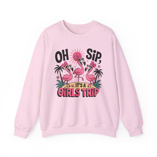 light pink sweatshirt with oh sip it's a girls trip funny beverage design