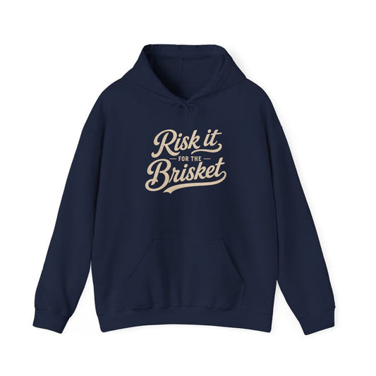 Risk It for the Brisket BBQ Hoodie - funny hoodie by Cheeky Business