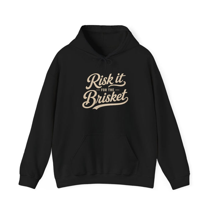 Risk It for the Brisket BBQ Hoodie - funny hoodie by Cheeky Business
