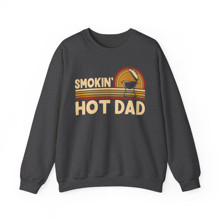 Smokin' Hot Dad BBQ Sweatshirt - funny sweatshirt by Cheeky Business