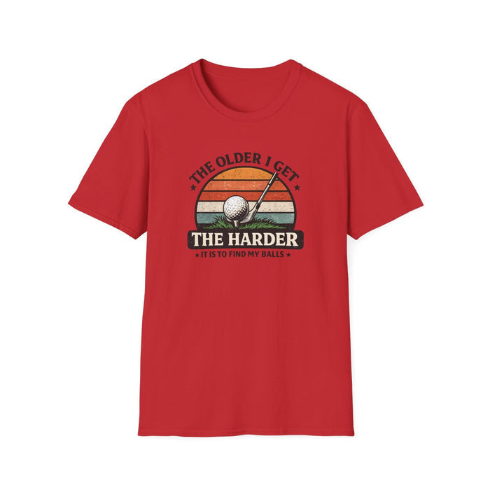 The Older I Get The Harder It Is to Find My Balls Golf T-Shirt - funny t-shirt by Cheeky Business