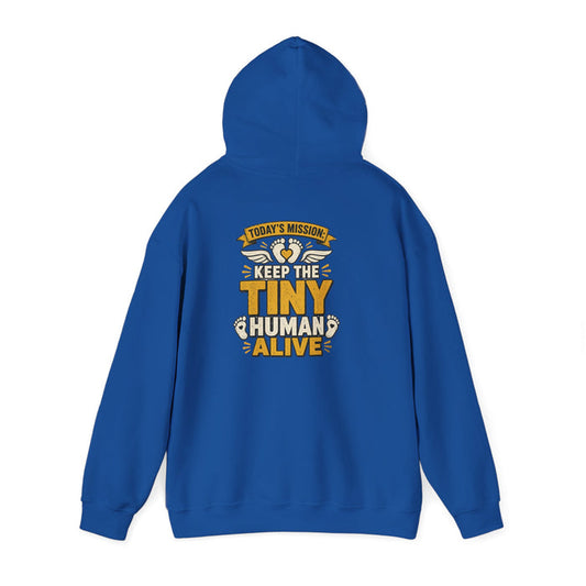 today's mission keep the tiny human alive hoodie hoodie front product image
