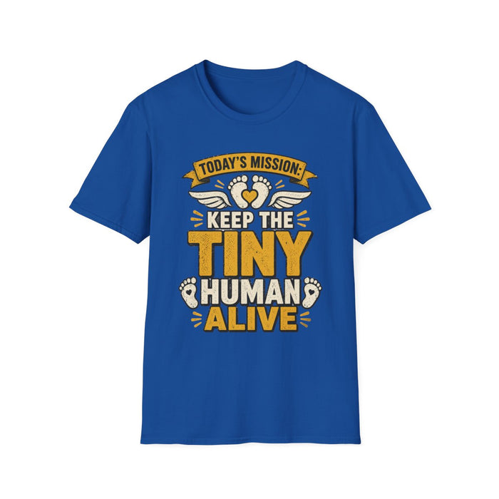 Today's Mission: Keep The Tiny Human Alive T-Shirt t-shirt product image 6 from Beast and Beauty