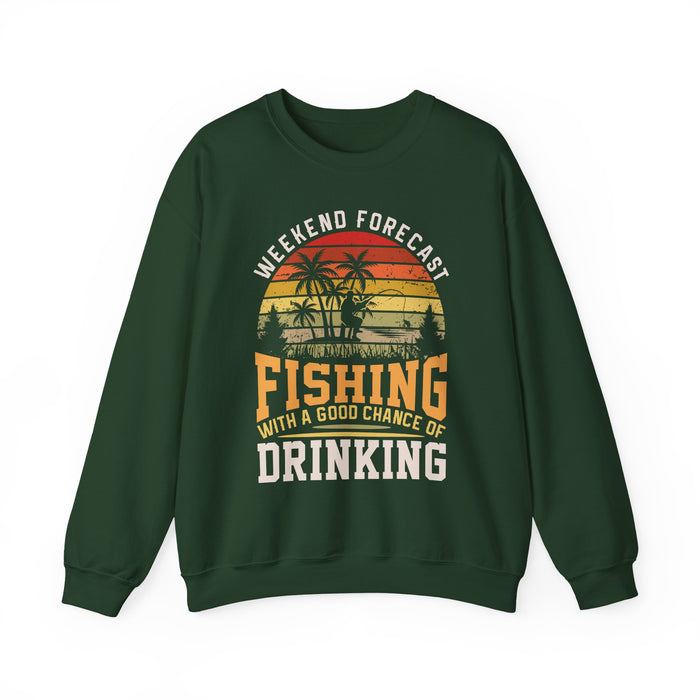 dark heather sweatshirt with weekend forecast fishing with a chance of drinking funny design
