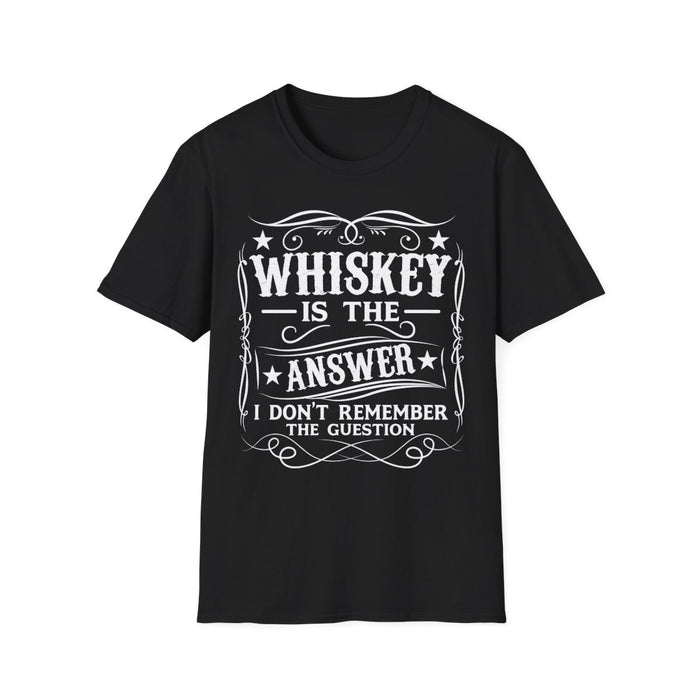 Whiskey Is the Answer T-Shirt - funny t-shirt by Cheeky Business