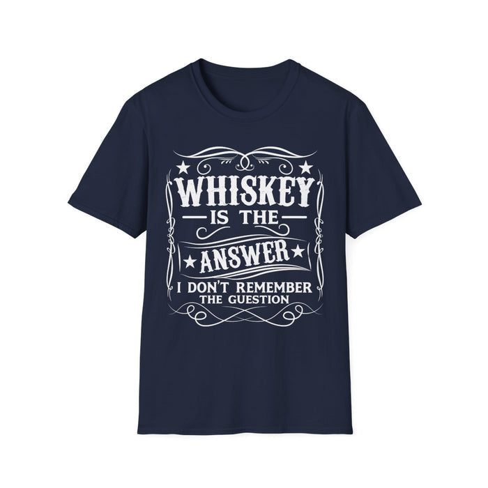 Whiskey Is the Answer T-Shirt - funny t-shirt by Cheeky Business