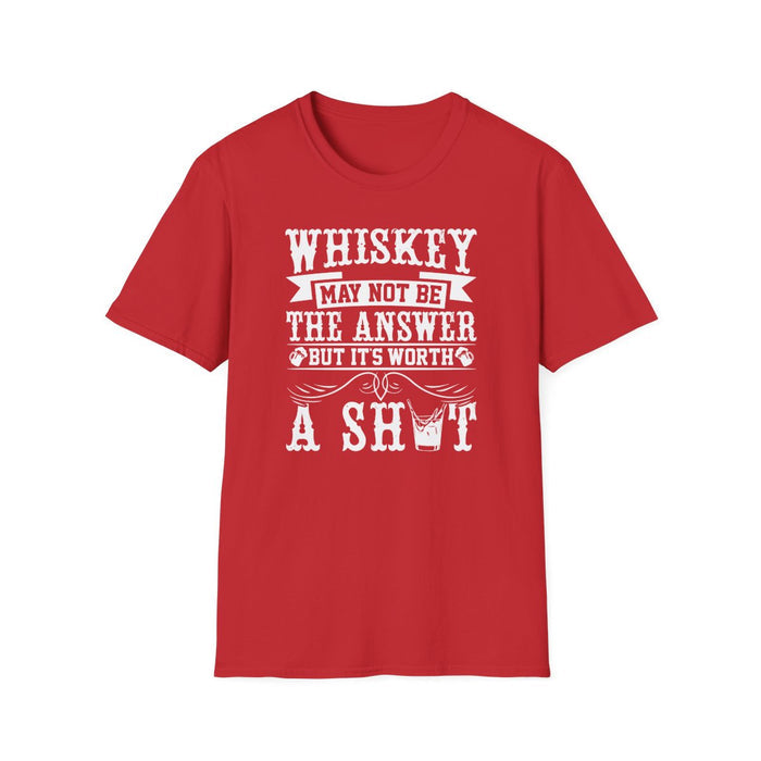 Whiskey May Not Be the Answer But It's Worth a Shot T-Shirt - funny t-shirt by Cheeky Business