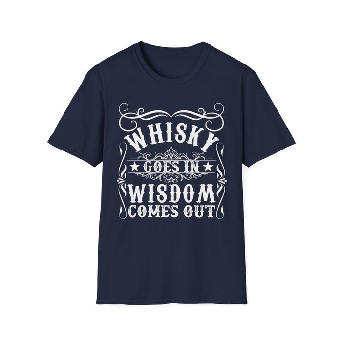 Whisky Goes In Wisdom Comes Out T-Shirt - funny t-shirt by Cheeky Business
