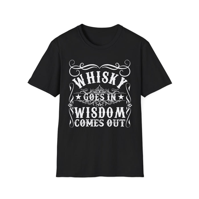 Whisky Goes In Wisdom Comes Out T-Shirt - funny t-shirt by Cheeky Business