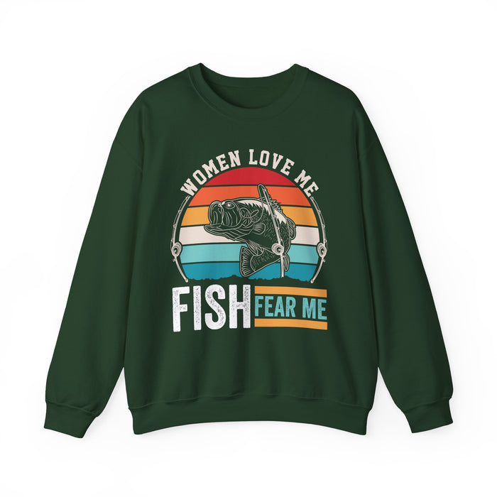 Women Love Me Fish Fear Me Fishing Sweatshirt